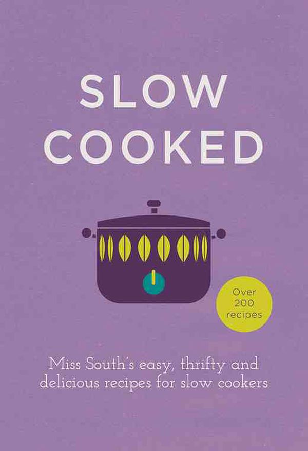 Slow cooked cookbook