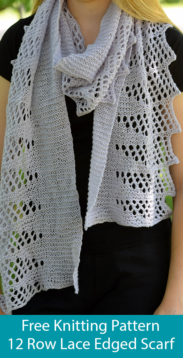 Free Knitting Pattern for 12 Row Repeat Lace Edge Scarf