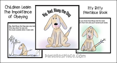 Big, Bad, Bluey the Dog Printable Book about the Importance of Obeying from www.daniellesplace.com